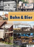 Eisenbahn Journal - Bahn & Bier